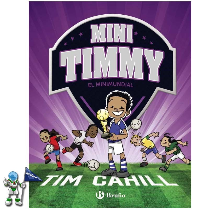 MINI TIMMY 4 , EL MINIMUNDIAL