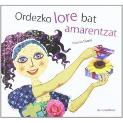 ORDEZKO LORE BAT AMARENTZAT