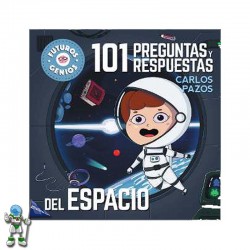 FUTUROS GENIOS, 101 PREGUNTAS Y RESPUESTAS DEL ESPACIO