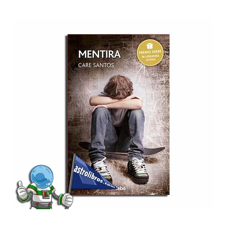 Comprar el libro MENTIRA , PREMIO EDEBÉ DE LITERATURA JUVENIL 2015