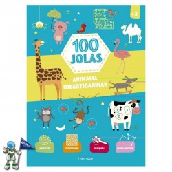 ANIMALIA DIBERTIGARRIAK, 100 JOLAS