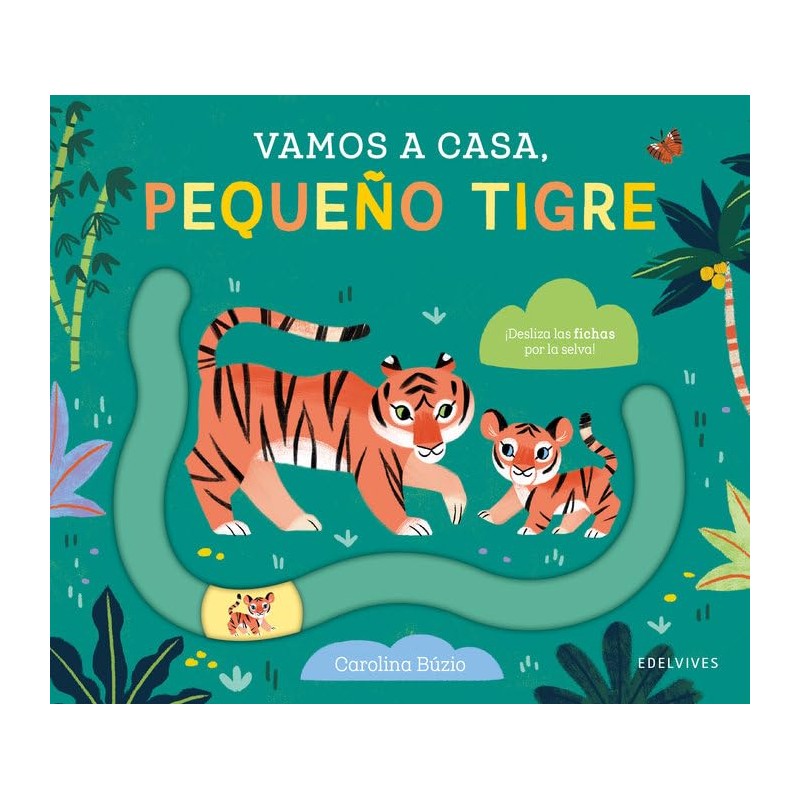 VAMOS A CASA, PEQUEÑO TIGRE