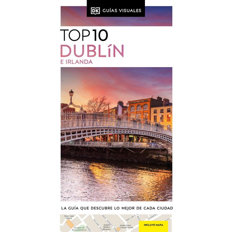 DUBLÍN E IRLANDA, GUÍAS VISUALES TOP 10