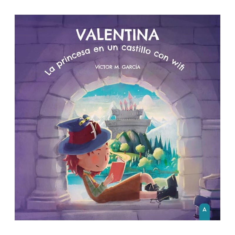 VALENTINA, LA PRINCESA EN UN CASTILLO CON WIFI