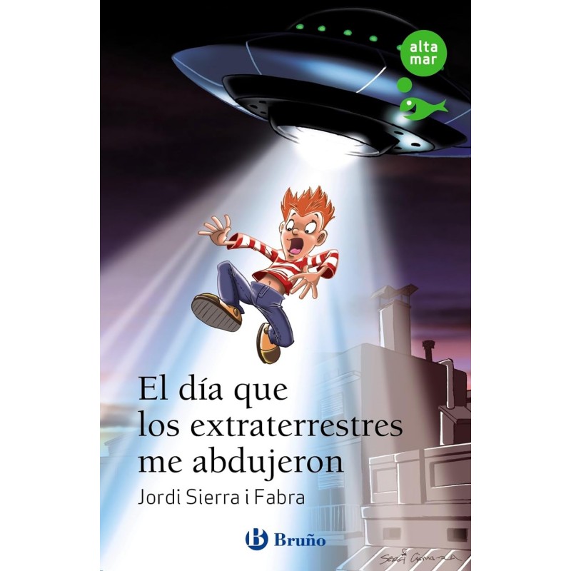 EL DÍA QUE LOS EXTRATERRESTRES ME ABDUJERON