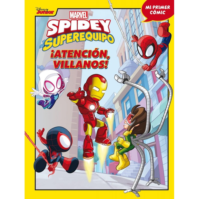 SPIDEY Y SU SUPEREQUIPO CÓMIC 6 ¡ATENCIÓN, VILLANOS!