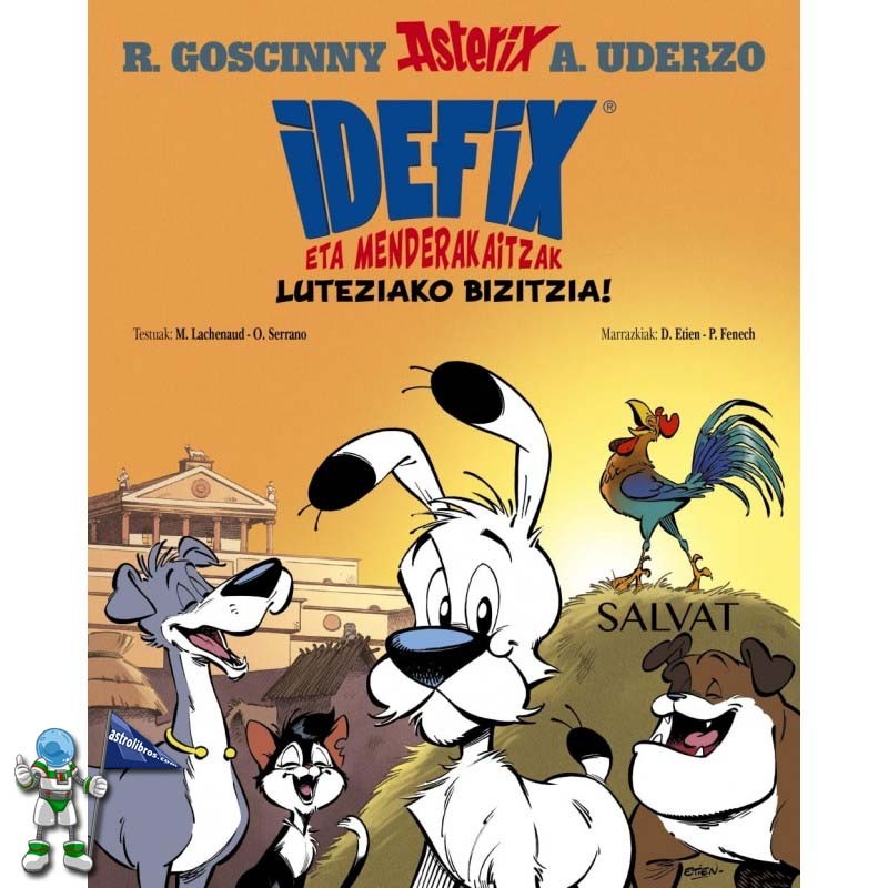 IDEFIX ETA MENDERAKAITZAK 3, LUTEZIAKO BIZITZIA!