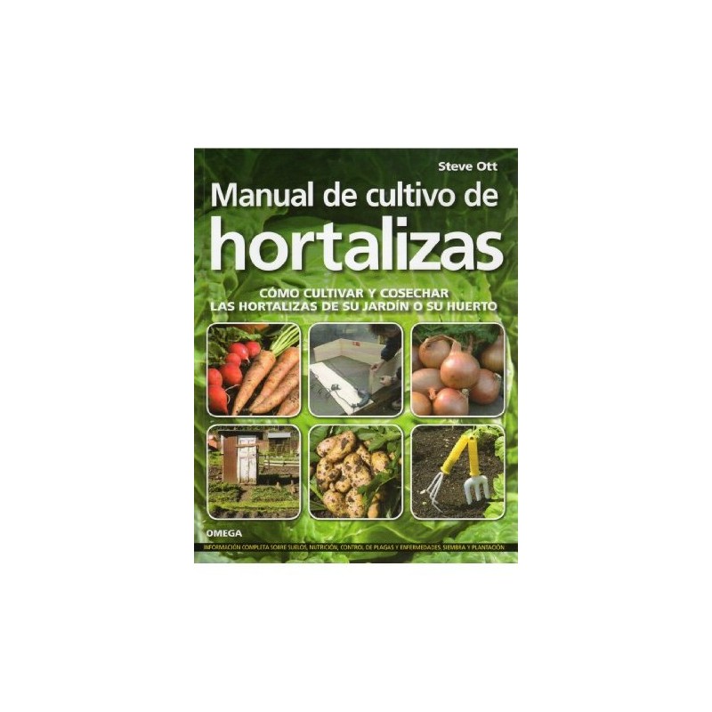 MANUAL DE CULTIVO DE HORTALIZAS