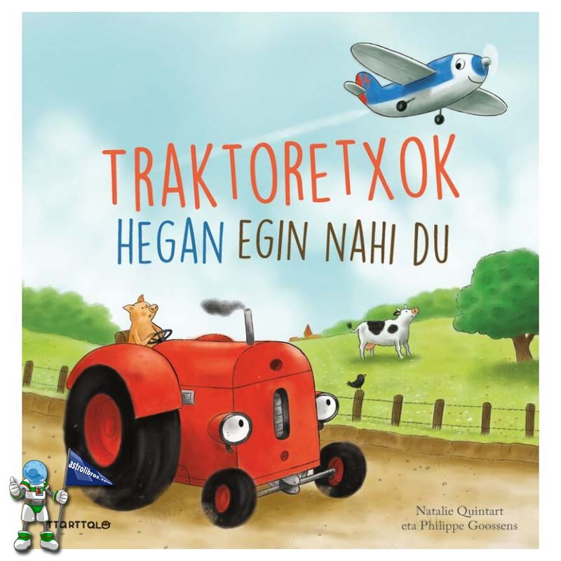 TRAKTORETXOK HEGAN EGIN NAHI DU