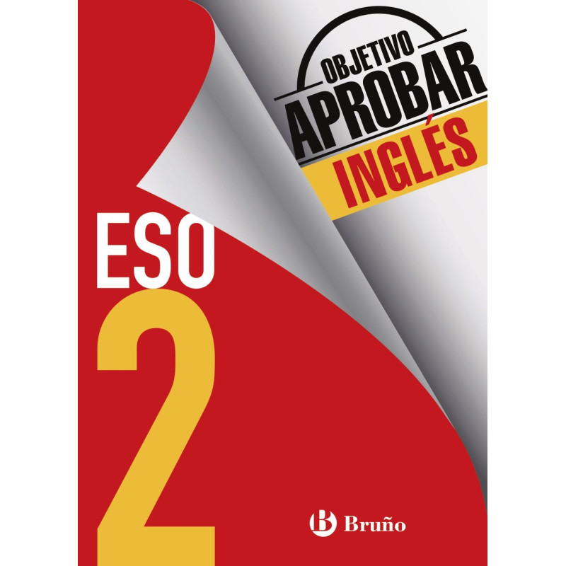 OBJETIVO APROBAR INGLÉS 2 ESO