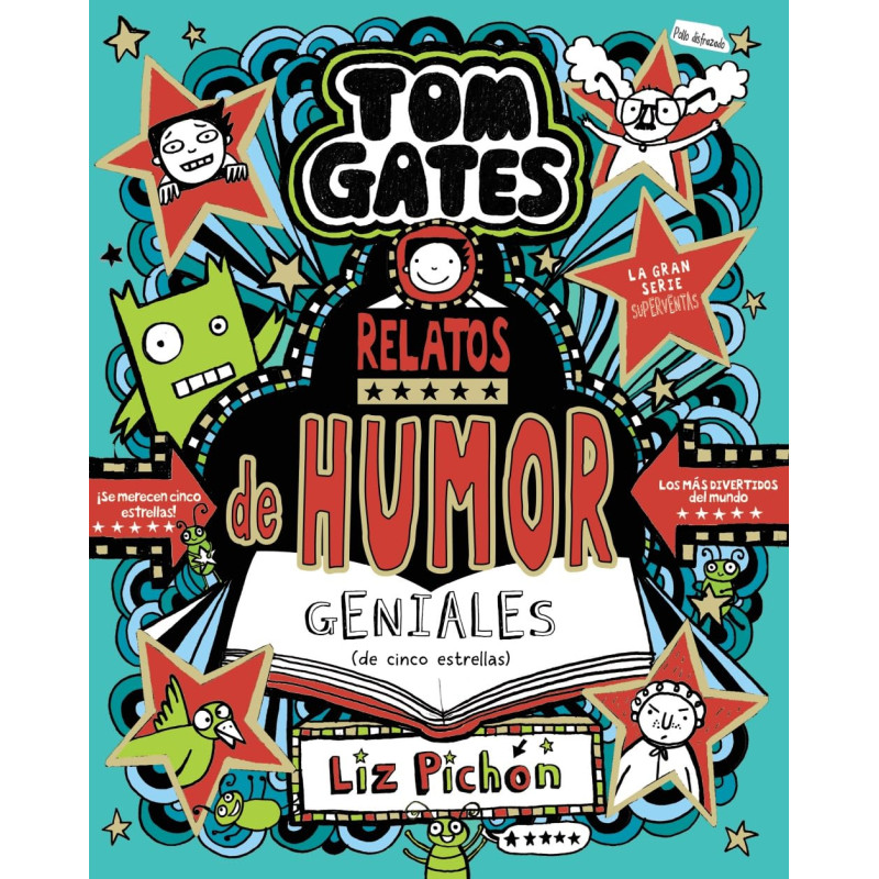 TOM GATES 21, RELATOS DE HUMOR GENIALES (DE CINCO ESTRELLAS)