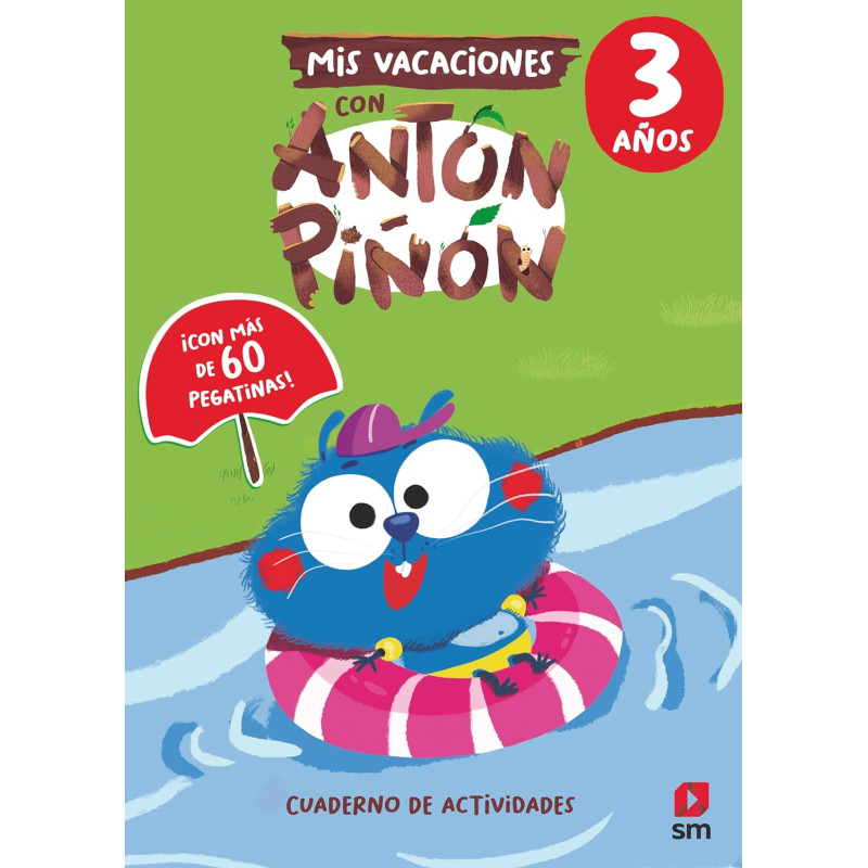 MIS VACACIONES CON ANTÓN PIÑÓN 3 AÑOS