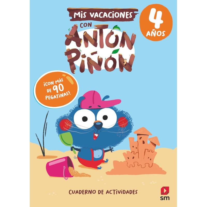 MIS VACACIONES CON ANTÓN PIÑÓN 4 AÑOS