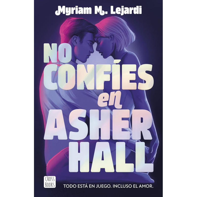 NO CONFÍES EN ASHER HALL