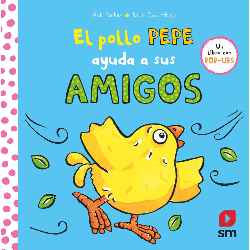 EL POLLO PEPE AYUDA A SUS AMIGOS