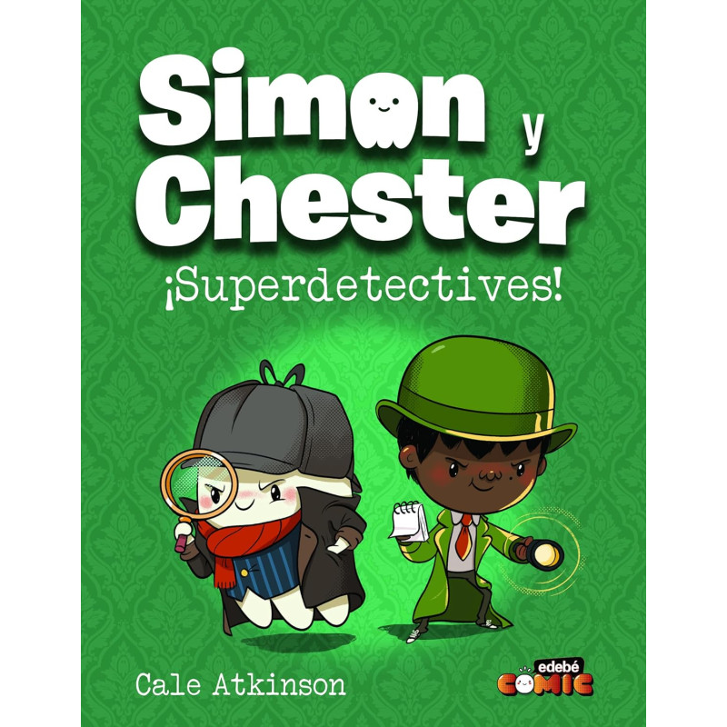 SIMON Y CHESTER: ¡SUPERDETECTIVES!