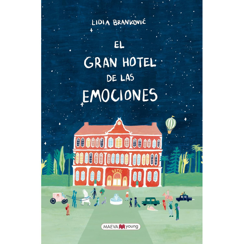 EL GRAN HOTEL DE LAS EMOCIONES