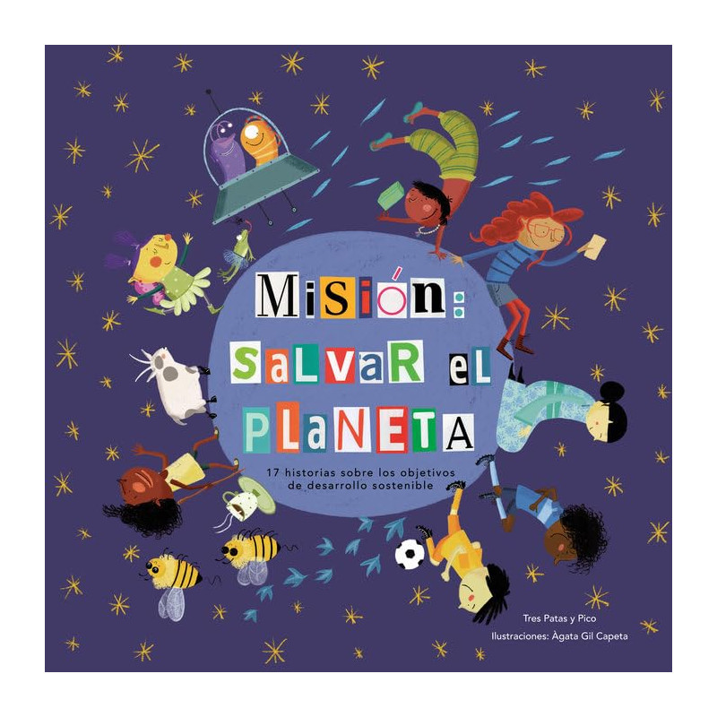 MISIÓN: SALVAR EL PLANETA