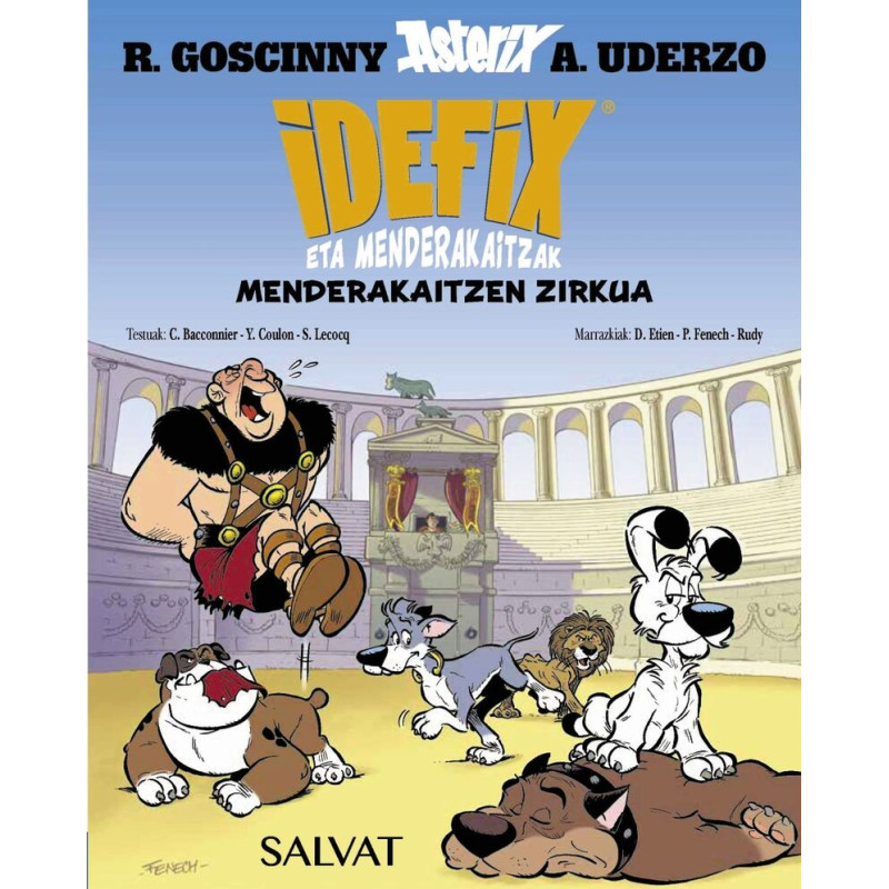 IDEFIX ETA MENDERAKAITZAK 4, MENDERAKAITZEN ZIRKUA