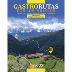 GASTRORUTAS POR LOS PIRINEOS