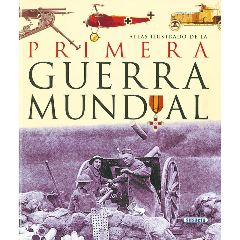 ATLAS ILUSTRADO PRIMERA GUERRA MUNDIAL