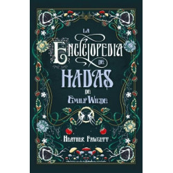 LA ENCICLOPEDIA DE HADAS DE EMILY WILDE