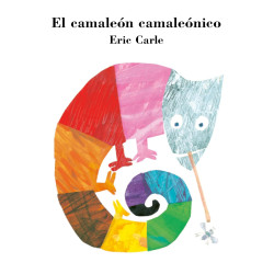 EL CAMALEÓN CAMALEÓNICO, COLECCIÓN ERIC CARLE