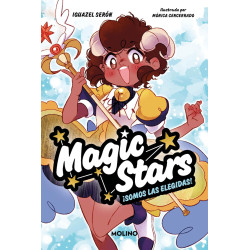 MAGIC STARS 1 ¡SOMOS LAS ELEGIDAS!