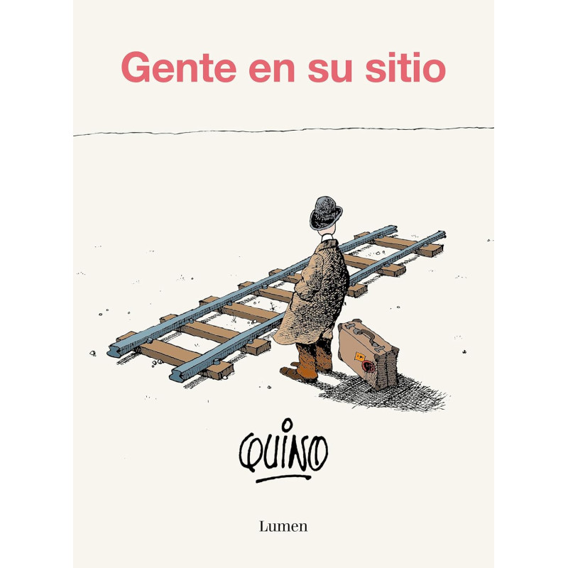 GENTE EN SU SITIO, QUINO