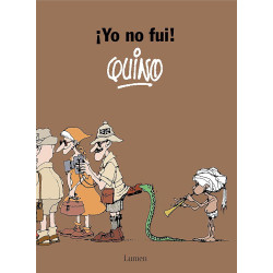 ¡YO NO FUI! QUINO