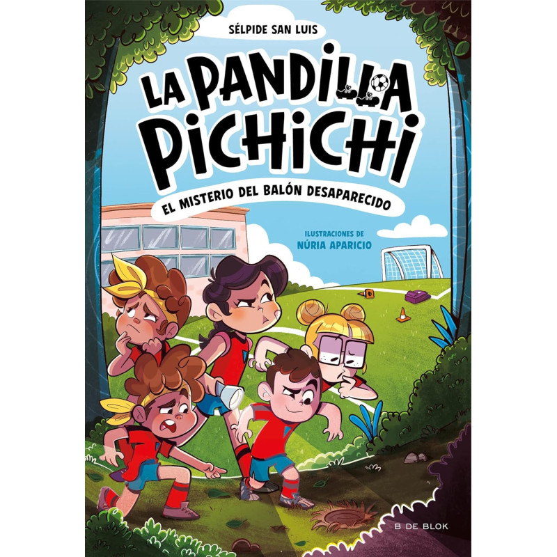 LA PANDILLA PICHICHI 1, EL MISTERIO DEL BALÓN DESAPARECIDO