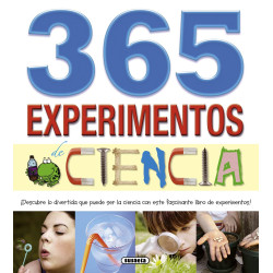 LIBRO 365 EXPERIMENTOS DE CIENCIA, UN MUNDO PARA DESCUBRIR