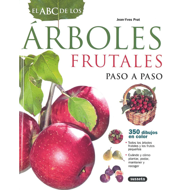 EL ABC DE LOS ÁRBOLES FRUTALES