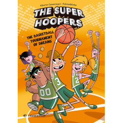 THE SUPER HOOPERS, THE BASKETBALL TOURNAMENT OF DREAMS