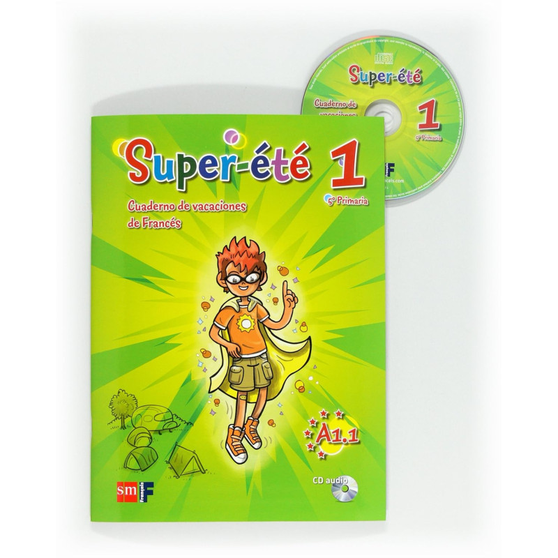 SUPER-ÉTÉ. 5 PRIMARIA. CUADERNO DE VACACIONES