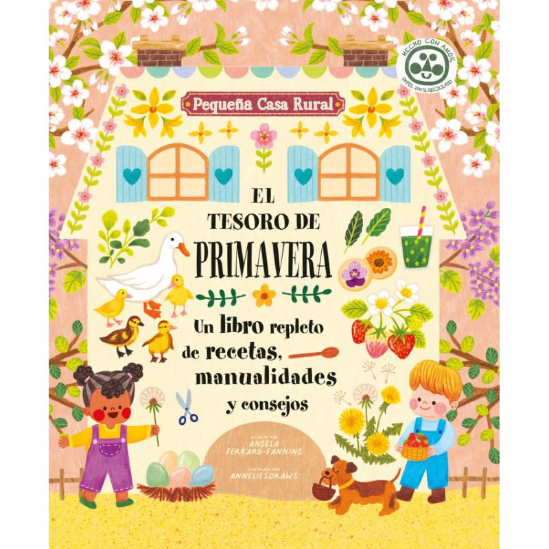 EL TESORO DE LA PRIMAVERA, UN LIBRO REPLETO DE RECETAS, MANUALIDADES Y CONSEJOS