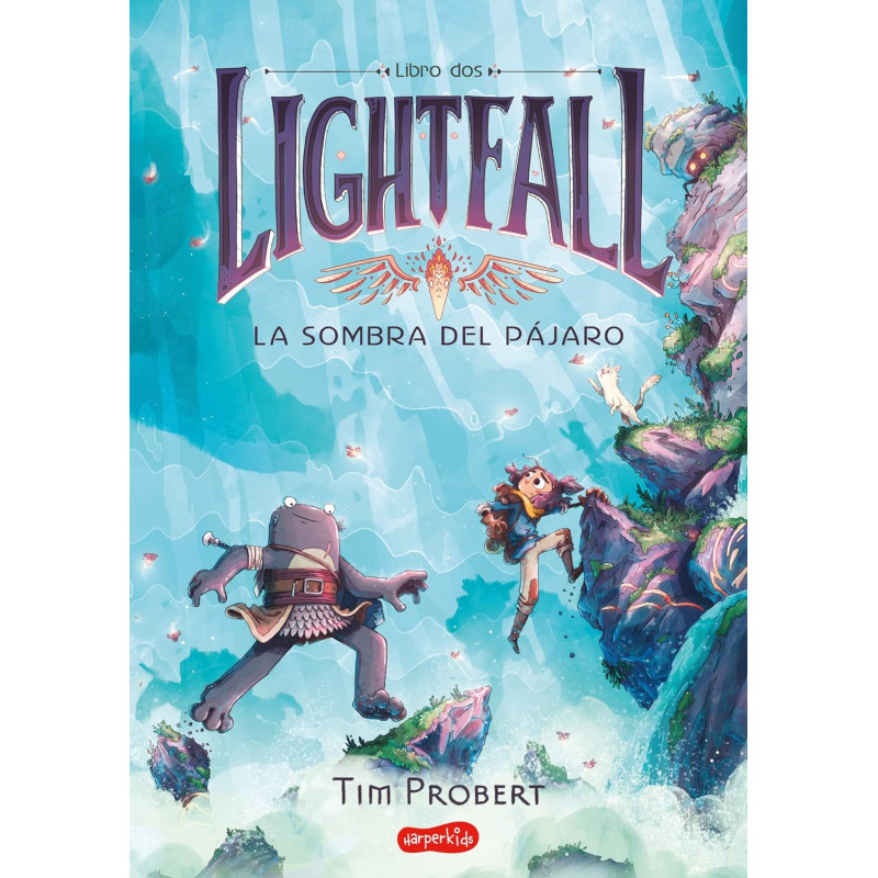 LIGHTFALL 2, LA SOMBRA DEL PÁJARO