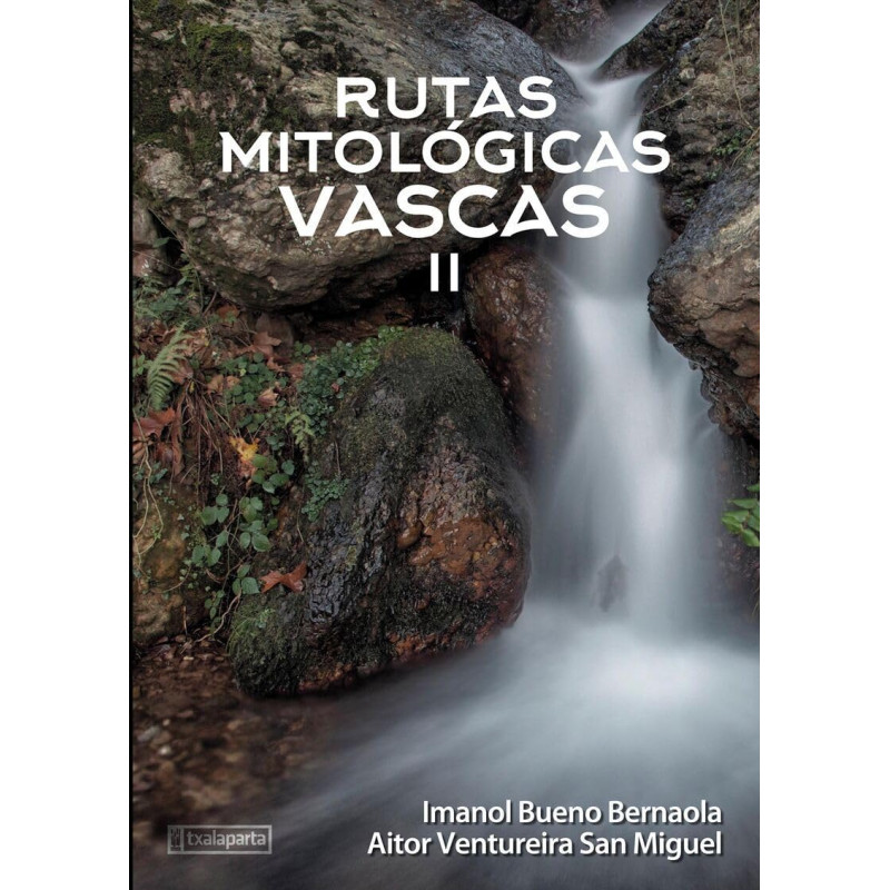 RUTAS MITOLÓGICAS VASCAS II