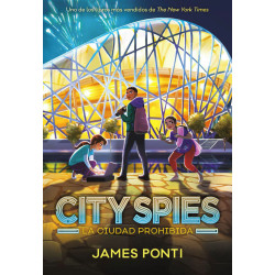 CITY SPIES 3, LA CIUDAD PROHIBIDA