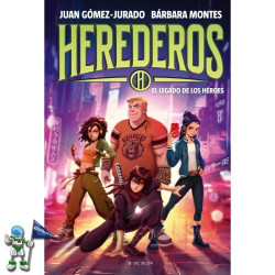 HEREDEROS 1, EL LEGADO DE LOS HÉROES