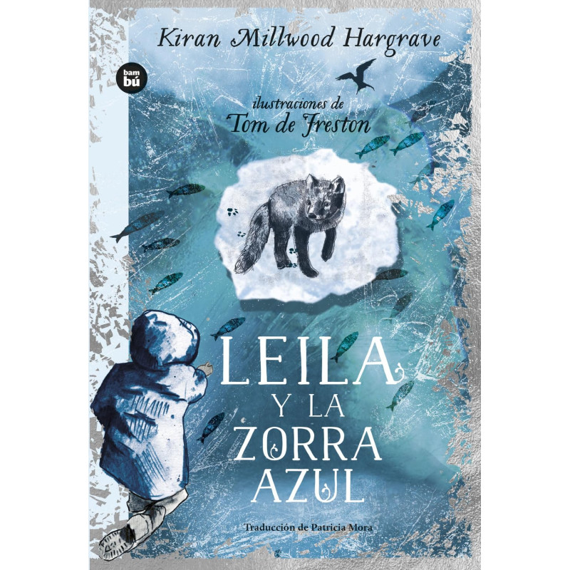 LEILA Y LA ZORRA AZUL