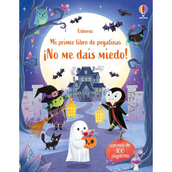 ¡NO ME DAIS MIEDO! MI PRIMER LIBRO DE PEGATINAS USBORNE