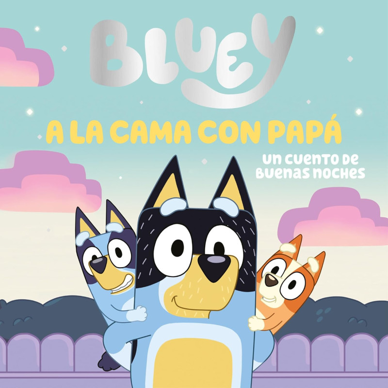 BLUEY, A LA CAMA CON PAPÁ