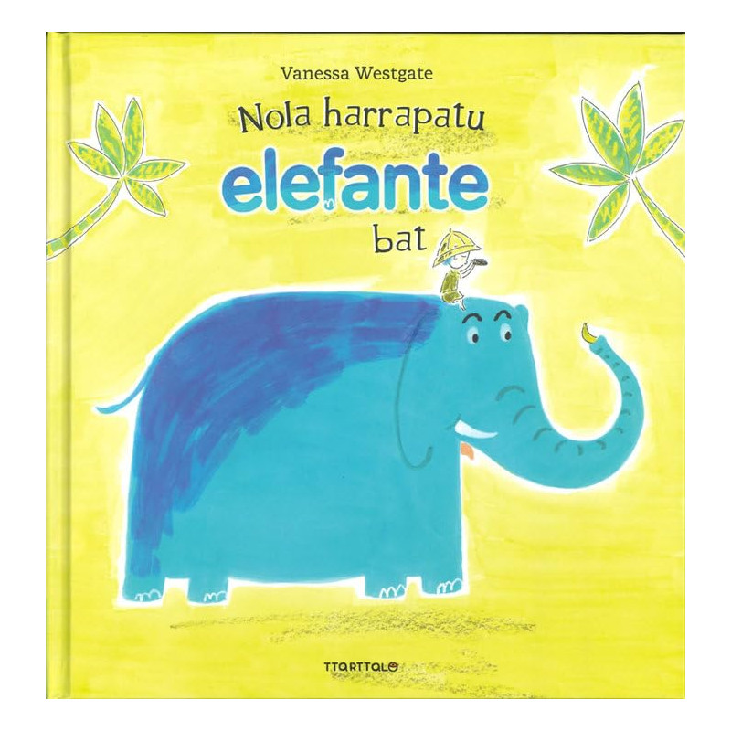 NOLA HARRAPATU ELEFANTE BAT