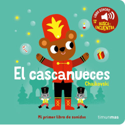 EL CASCANUECES, MI PRIMER LIBRO DE SONIDOS