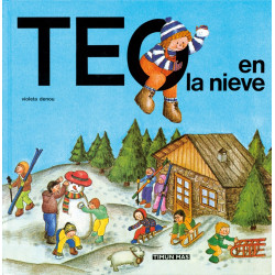 TEO EN LA NIEVE, TEO DESCUBRE EL MUNDO