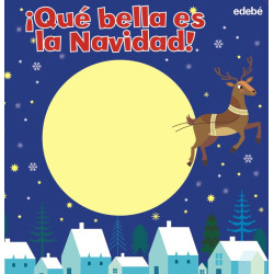 ¡QUÉ BELLA ES LA NAVIDAD!