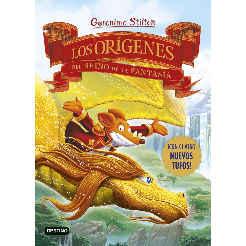 LOS ORÍGENES DEL REINO DE LA FANTASÍA, GERONIMO STILTON