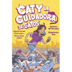 CATY LA CUIDADORA DE GATOS