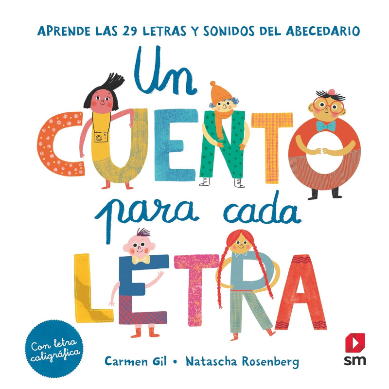 UN CUENTO PARA CADA LETRA, APRENDE LAS 29 LETRAS Y SONIDOS DEL ABECEDARIO